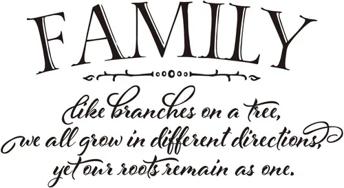 Family Like Branches on a Tree We All Grow in Different Directions But Our Roots Remain as one – Calcomanías de pared de vinilo negro puro, citas,
