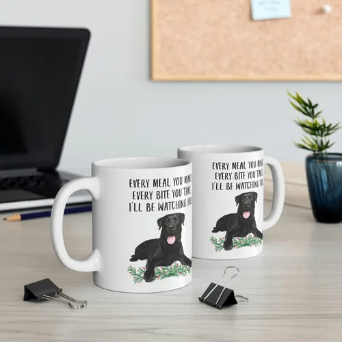 Miniatura 8 de Funny Labrador Retriever - Taza de cerámica de 11 onzas con texto en inglés «Every Meal You Make Every Bite You Take Coffee» para mujer, regalo