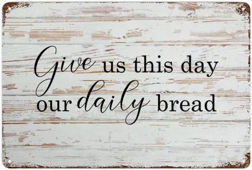 Letrero de metal con letras familiares, letrero decorativo de metal con texto en inglés "Give Us This Day Our Daily Bread" de grano de madera, Danos