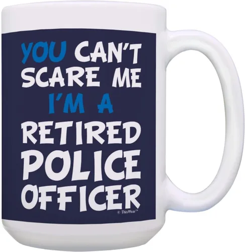 Miniatura 10 de ThisWear Regalo de jubilación Can't Scare Me I'm a Retired Police Officer Funny Cop Gift Taza de café de cerámica de 11 oz con asa