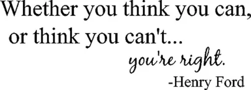 Calcomanía artística para pared con cita inspiradora de Henry con texto en inglés "If You Think You Can, or Think You Can't... You're Right"