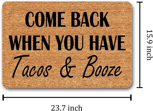 Miniatura 3 de Divertidas alfombras de entrada de bienvenida con parte trasera de goma (15.9 x 23.7 pulgadas) Come Back When You Have Tacos And Booze divertido