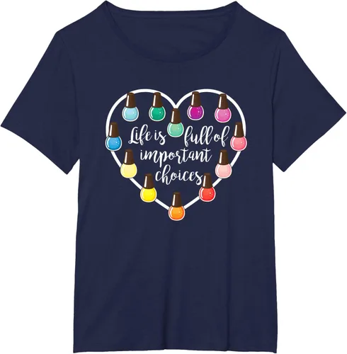 Miniatura 22 de Life Is Full Of Important Choices - Camiseta de regalo para esmalte de uñas