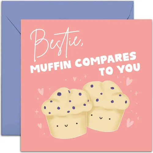 Bonita tarjeta de aniversario para BEstie – Tarjeta de cumpleaños para ella «Muffin Compares To You», divertida tarjeta de felicitación de comida