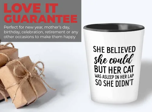 Miniatura 5 de Cat Owner - Vaso de chupito de 1.5 onzas – She Believed She Could But Her Cat – Amantes de las mascotas Gato Feline Paw Meow Funny Gag Joke Sassy