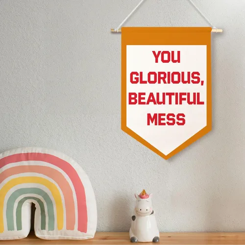 Miniatura 4 de ChenCraty Divertidos carteles de lienzo inspiradores para pared, con texto en inglés "You Glorious Beautiful Mess Humorístico", banderín colgante