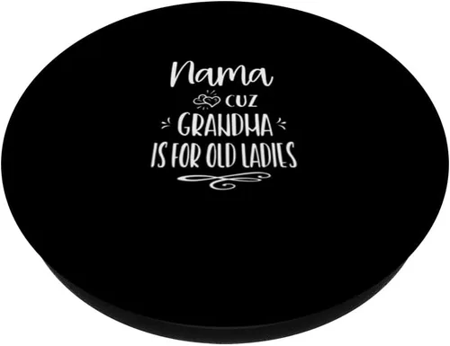 Miniatura 2 de Nama Cuz Grandma Is For Old Ladies Special Grandmother PopSockets MagSafe PopGrip para iPhone