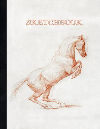 Sketchbook Standing Horse: 120 pages Unlined Drawing Notebook, 8.5x11 Large Sketch Book for Doodling or Sketching Tapa blanda – 17 Agosto 2022