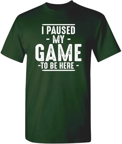Miniatura 18 de Camiseta divertida con texto en inglés "I Paused My Game to Be Here" para hombre