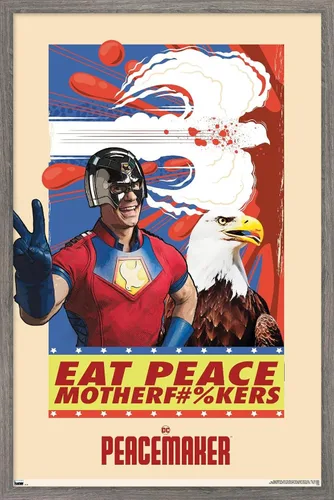 DC Comics TV Peacemaker - Póster de pared Eat Peace, 22.4 pulgadas de largo x 14.7 pulgadas de ancho, versión enmarcada de madera de granero