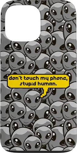 Miniatura 23 de Funda para iPhone 13 Pro Alien Dont Touch My Phone Stupid Human Funny Space Lover Case