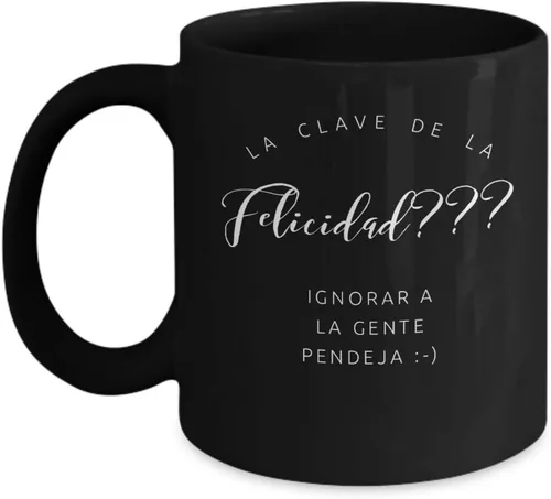 En la mente nace. Oh muere todo | Taza cerámica de café o desayuno | Regalo original para la familia, oh amigos | RESISTENTE 100% al microondas y
