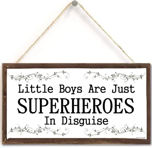 TOMATO FANQIE Little Boys are Just Superheroes in Disguise, Placa de decoración de habitación de niños de superhéroes, 5 x 10 pulgadas (US-G112)