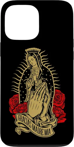 Funda para iPhone 13 Pro Max Nuestra Señora Virgen De Guadalupe Virgen María Gracias Madre Mía