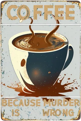Miniatura 11 de Cartel de metal vintage con texto en inglés «Coffee Because Murder Is Wrong» con texto en inglés «Coffee Because Murder Is Wrong», «Cute Camel and