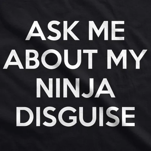 Miniatura 8 de Mens Ask Me About My Ninja Disguise Flip T Shirt Funny Costume Graphic Humor Tee