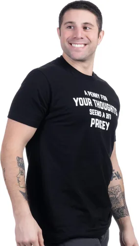 Miniatura 3 de A Penny for Your Thoughts Seems a Bit Pricey Camiseta divertida, camiseta de broma de humor sarcástico para hombres y mujeres