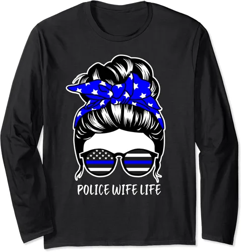 Police Wife Life Messy Bun Hair Funny Police Wife - Camiseta de manga larga Negro S