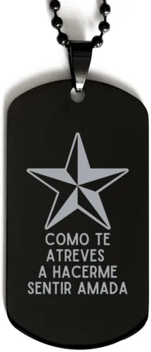 Placa de identidad - Como te atreves a hacerme sentir amada - Regalo para esposo, collar de color negro estilo militar, Zinc chapado en plata., Sin