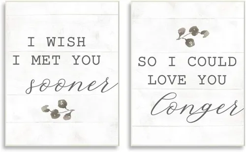 Stupell Industries Wish I met You Sooner to Love You Longer - Cita romántica, diseñada por Daphne Polselli Art, 2 unidades, cada una de 10 x 15