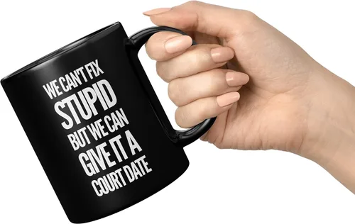 Miniatura 7 de Taza de café de cerámica con texto en inglés "We Can't Fix Stupid But We Can Give It A Court Date Lawyer, Gift To Law Estupid But We Can Give It A