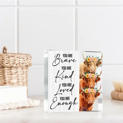 Miniatura 5 de Highland Cow Gifts - Letrero acrílico con texto en inglés "You are Brave Kind Loved Enough Positive Inspirador Highland Cow Regalos para Amigos