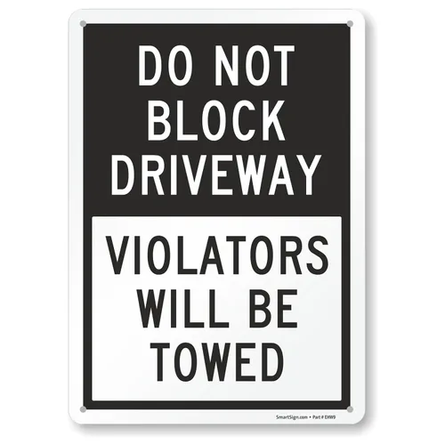 Miniatura 6 de SmartSign Letrero con texto en inglés "Do Not Block Driveway - Violators Will Be Towed", aluminio reflectante de grado ingeniero de 10 x 14