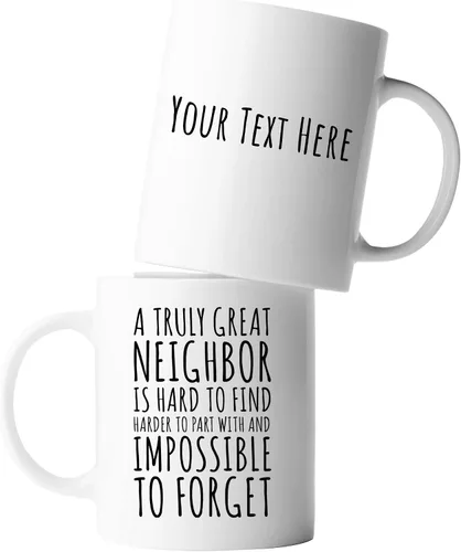 Miniatura 9 de Panvola Taza de café de cerámica con texto en inglés «A Truly Great Neighbor Is Hard To Find Harder To Part With Impossible To Forget Farewell