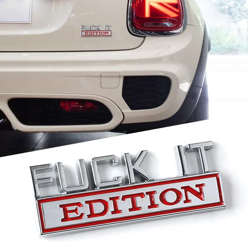 1 emblema Fuck IT Edition para automóvil, emblemas exteriores de automóvil, calcomanía 3D, calcomanía para guardabarros 3D con adhesivo 3M, apto Rojo