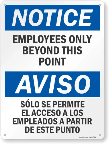 Miniatura 11 de SmartSign - S-1225-B-AL-10 Aviso - Señal bilingüe solo para empleados más allá de este punto Aluminio de 7 x 10 pulgadas