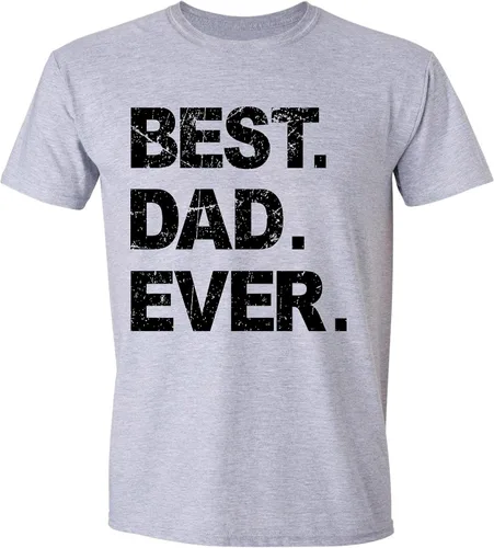 Best Dad Ever, divertida camiseta sarcástica para papá, linda camiseta de broma para hombre, regalos para papá