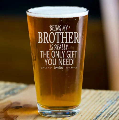 Miniatura 6 de Being My Brother Is Really The Only Gift You Need - Vaso de cerveza de 16 onzas, regalos para hermano mayor de hermana, regalo para mejores amigos
