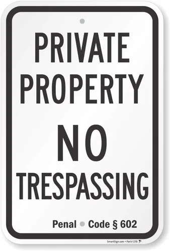 SmartSign Señal de California No Trespassing con el código penal oficial de California 602 | 12 x 18 pulgadas - 63 mil de grosor, libre de óxido,