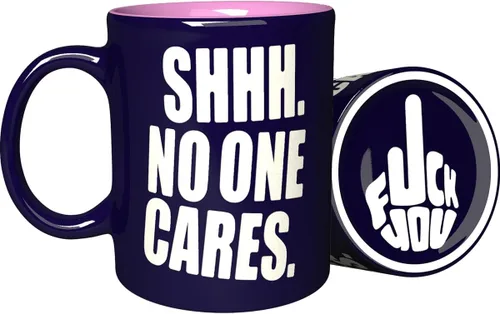 Taza de cerámica grabada - SHHH. A Nadie le importa con divertido diseño de fondo - Taza de café de regalo sarcástica divertida