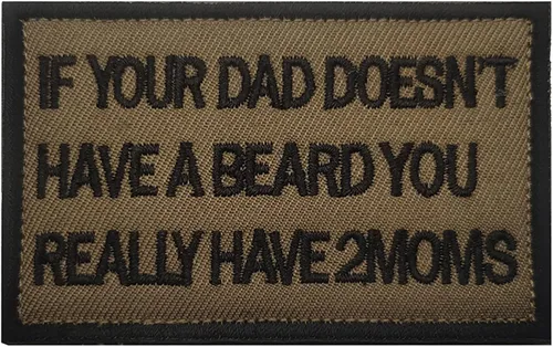 Miniatura 8 de Si tu papá no tiene barba, realmente tienes 2 mamás lindo bordado de tela apliques divertidos parches tácticos de combate brazaletes insignias