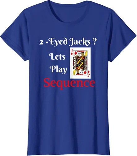 Miniatura 55 de Camiseta divertida con texto en inglés "I Have 2-Eyed Jacks Lets Play A Card Board Game