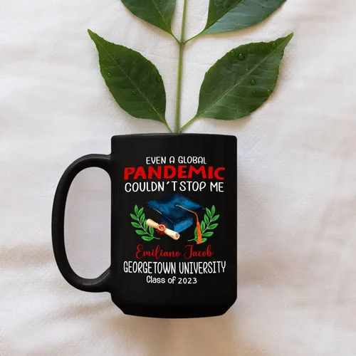 Miniatura 3 de Ever A Global Pandemic Couldn't Stop Me Taza de café de regalo para amigos graduados, taza de café negra de graduación personalizada con nombre