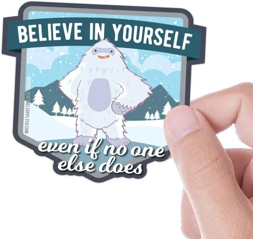 Pegatina Believe in Yourself Yeti - Linda calcomanía de Sasquatch Believe para Hydroflask o computadora portátil. Divertido vinilo monstruo adhesivo