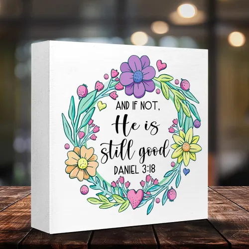 Miniatura 3 de Letrero de madera con texto en inglés "He is Still Good", con versículo bíblico, decoración de escritorio con texto en inglés "He is Still Good