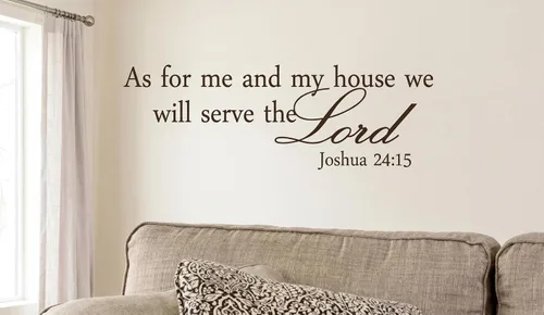 Picniva As for Me and My House We Will Serve the Lord - Calcomanía para pared, 8 x 20 pulgadas, diseño de las Escrituras de Joshua 24:15, removible,