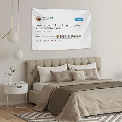 Miniatura 4 de Kanye - Banderas de tweet para tapiz, Necesito una habitación llena de espejos con herramienta de instalación, banderas divertidas para habitación