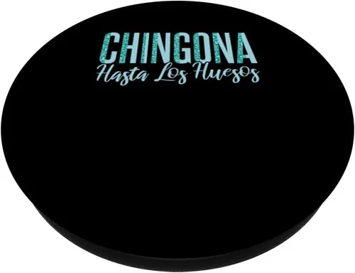 Miniatura 2 de Latina Mexicana Chingona Hasta Los Huesos PopSockets Intercambiable PopGrip