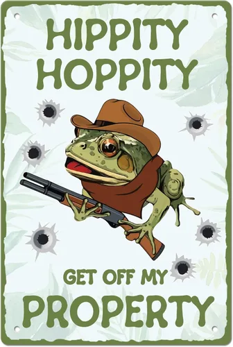 GLOBLELAND Letrero de metal con texto en inglés "Hippity Hoppity Get Off My Property" con diseño de rana vaquera, letrero divertido para decoración