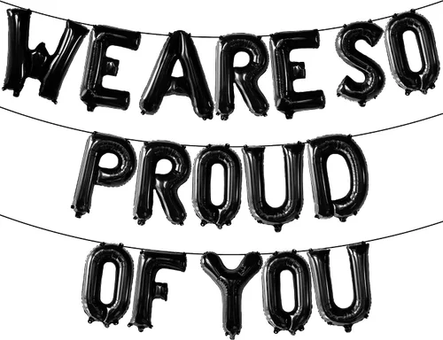 KatchOn, Globos negros con texto en inglés «We Are So Proud of You» de 16 pulgadas | Cartel de globos Proud Of You para decoraciones de graduación