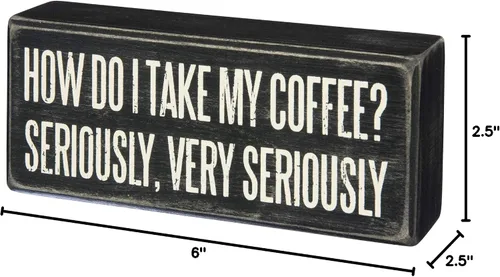 Miniatura 6 de Primitives by Kathy Letrero clásico de caja, con texto en inglés "I Take My Coffee Seriously", regalos temáticos de café, decoración atrevida