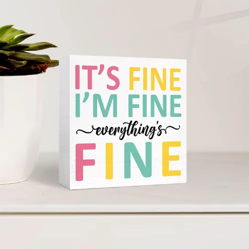 Miniatura 7 de Letrero de madera con texto en inglés "It's Fine I'm Fine Everything Is Fine", letrero de madera inspirador, decoración de escritorio motivacional