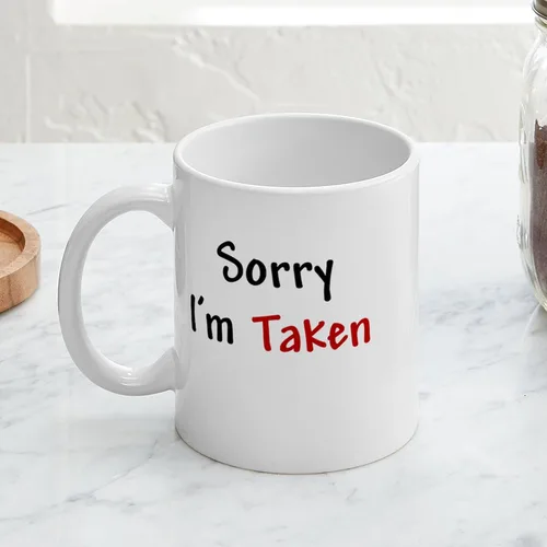 Miniatura 3 de CafePress Sorry I'm Taken - Taza de café y té, S, Blanco