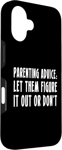Miniatura 3 de Parenting Advice: Let Them Figure It Out Or Dont Case for iPhone 16