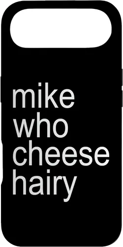 Miniatura 27 de Mike Who Cheese Hairy Funny Adult Humor Word Play Case for iPhone 17