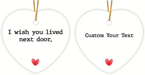 Miniatura 11 de Adorno personalizado de la amistad, adorno de Navidad con texto en inglés "I Wish You Lived Next Door", adornos de Navidad personalizados para Larga